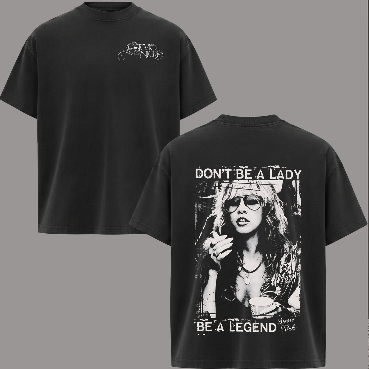 Retro Fleetwood Mac Steviie Nicks Shirt, Don't Be A Lady Be A Legend